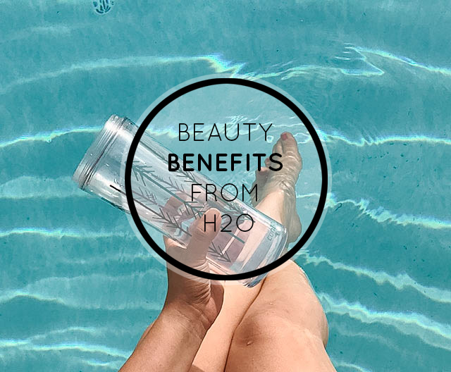 Beauty Benefits from&nbsp;H2O