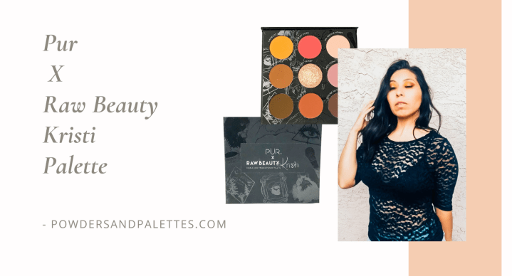 Pur X Raw Beauty Kristi&nbsp;Palette
